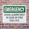 Signmission Local Alarm Only In Case Of Fire Call 911 Emergency Sign, Plastic, 14in W x 10in L, 2PK OS-2PACK-EM-P-1014-L-10398 - alternate 3